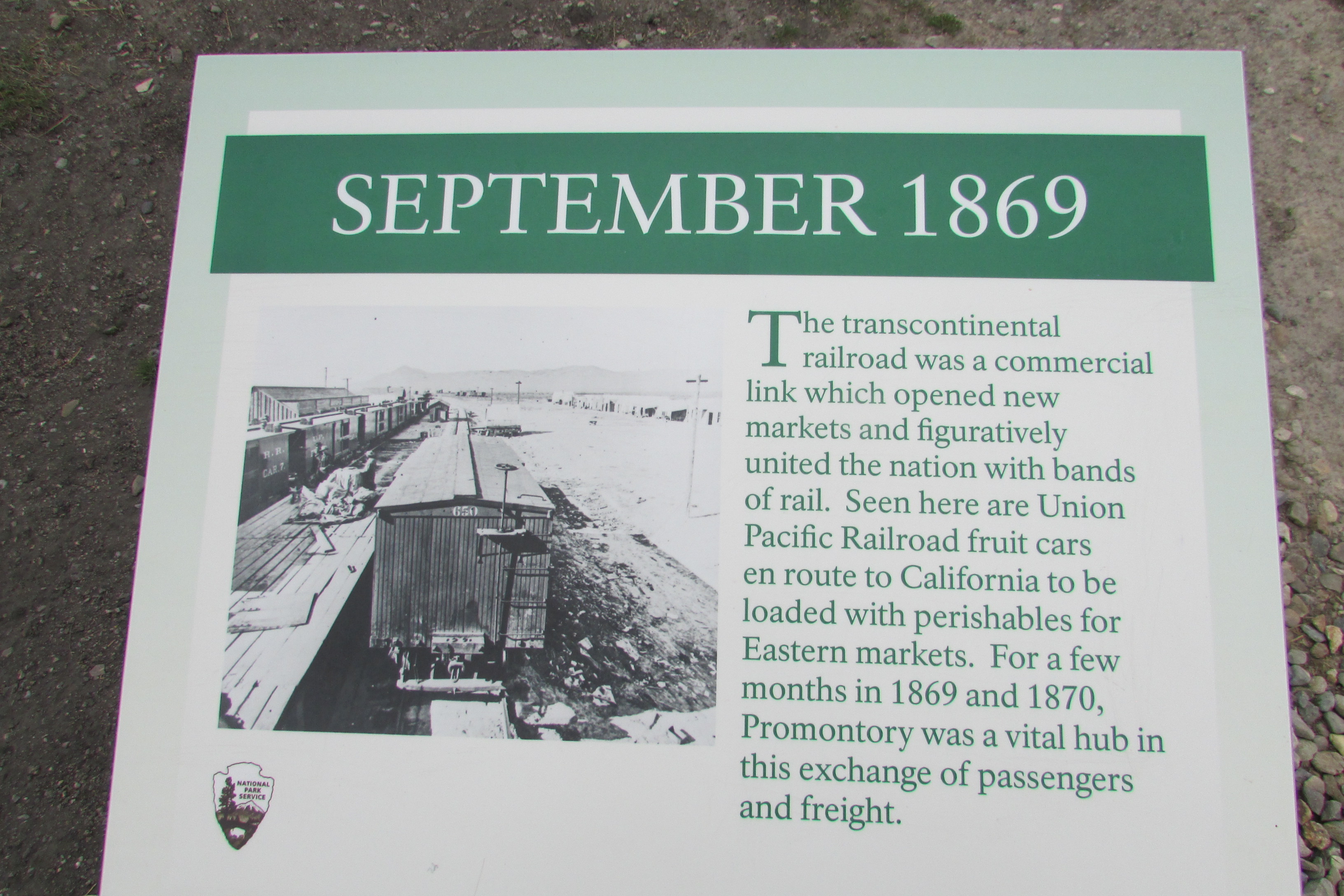 The Union Pacific Railroad and the Central Pacific exchanged freight at Promontory for a few months, until agreements allowed for joint use of the tracks,  at the Meeting of the Rails, May 10, 1969.