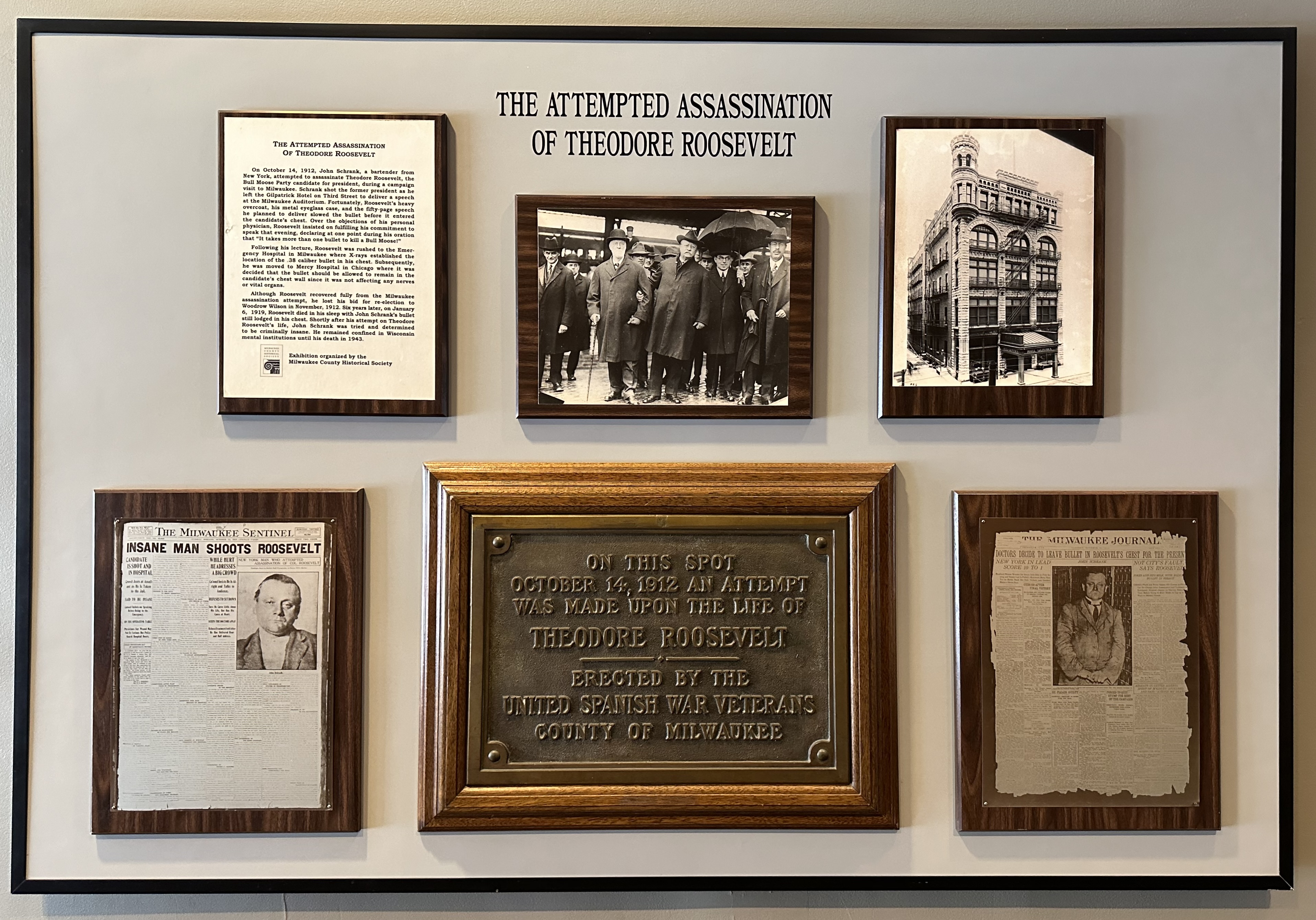 Memorial for the Attempted assassination of Theodore Roosevelt at the Hyatt Regency in Milwaukee. The plaque which was added to the front of the Gilpatrick hotel. It was added by the the United Spanish War Veterans of Milwaukee County in 1926. After the building was razed the plaque was saved and stored. In 1979 the plaque was affixed to the newly constructed Hyatt Regency.