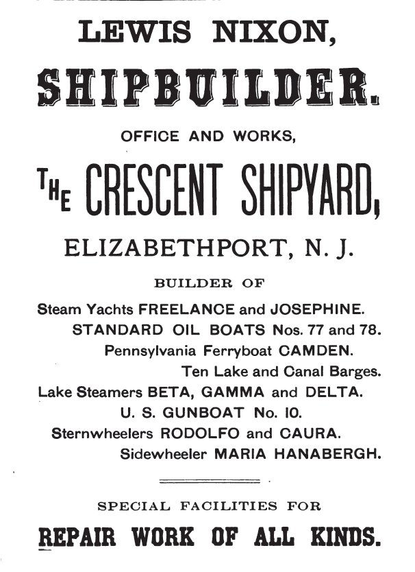 1899 advertisement for Lewis Nixon's Crescent Shipyard.
