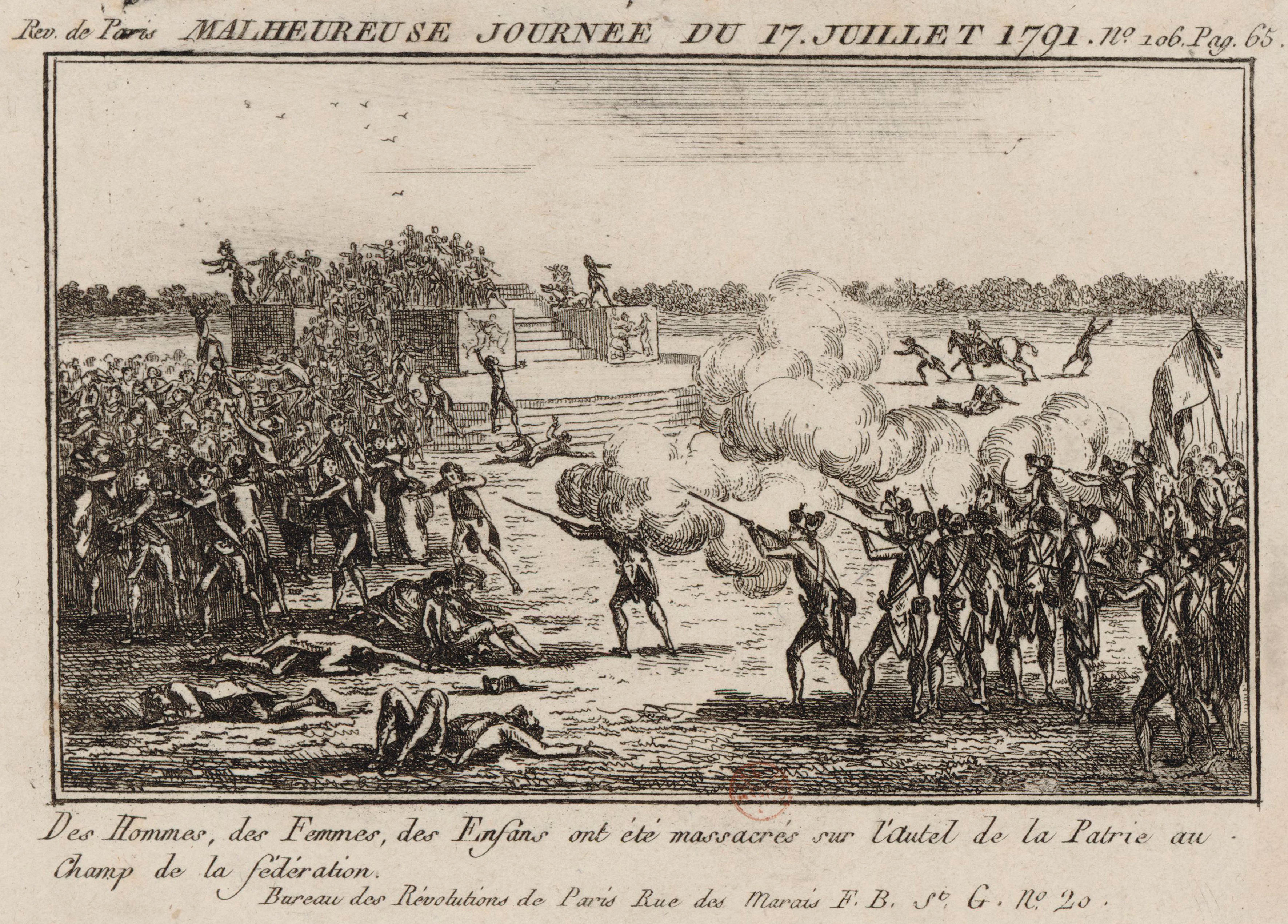 Malheureuse journée du 17 juillet 1791 : des hommes, des femmes, des enfants ont été massacrés sur l'autel de la patrie au Champ de la Fédération. Estampe anonyme, Bureau des Révolutions de Paris, 1791.
