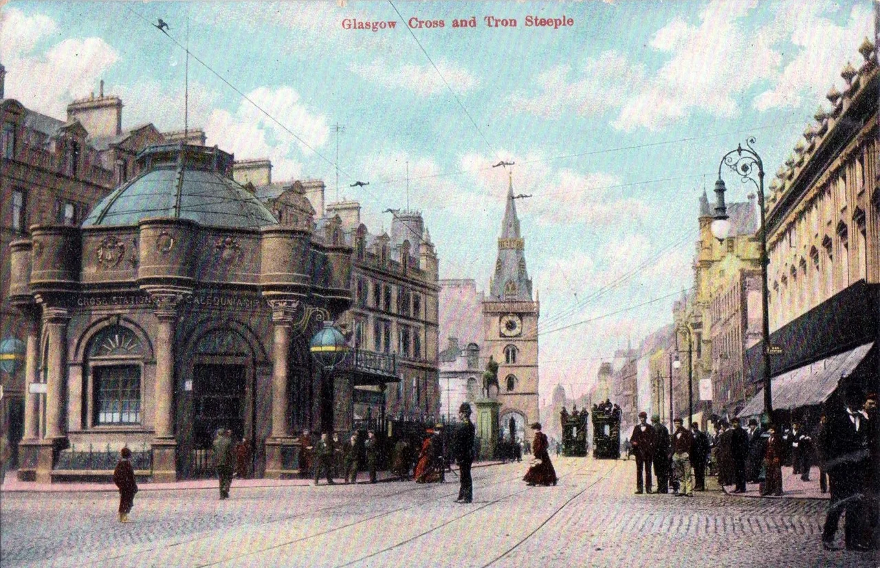 Glasgow. Glasgow Cross. Postcard, c. 1910. Publisher: F. Bauermeister. Glasgow.  The Tron Steeple can be seen in the distance and to the left is Glasgow Cross Station.