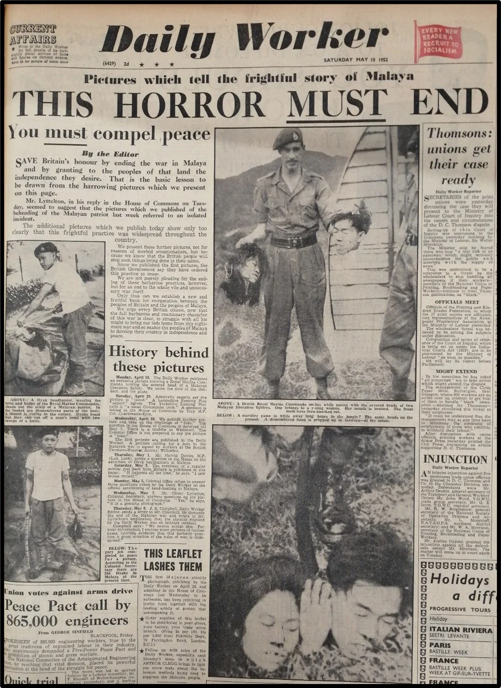 This Horror Must End was a news article published by the Daily Worker (later renamed Morning Star) exposing never before published photographs of British forces and their Iban headhunter allies engaging in atrocities during the Malayan Emergency (1948-1960). The collection of scalps and severed heads was a common practice performed by British troops and their allies during the war.
These photographs were published by British communist activists in the hopes that they would turn public opinion against the British occupation of Malaya.
This article is the third article published by the Daily Worker in 1952 which contained never before published images of headhunting by British forces in Malaya.
